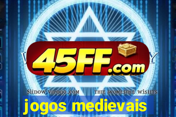 jogos medievais
